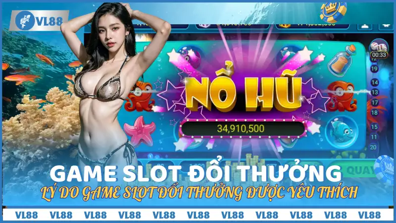 game slot đổi thưởng